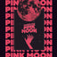 TOUCH THE PINK MOON Poster [Set]